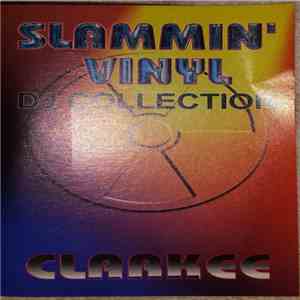Clarkee - Slammin Vinyl DJ Collection mp3 album
