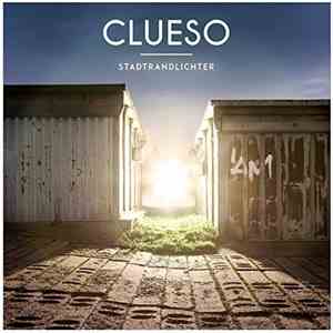 Clueso - Stadtrandlichter mp3 album
