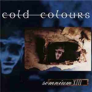 Cold Colours  - Somnium XIII mp3 album