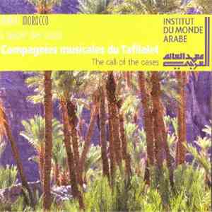 Compagnies Musicales Du Tafilalet - L'appel Des Oasis [The Call Of The Oases] mp3 album