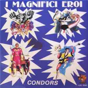 Condors - I Magnifici Eroi mp3 album