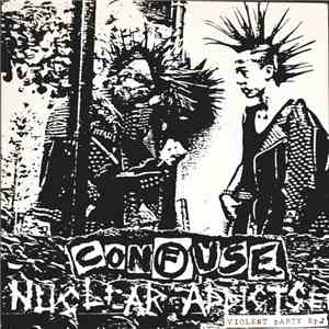 Confuse - Nuclear Addicts EP mp3 album
