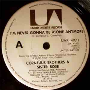 Cornelius Brothers & Sister Rose - I'm Never Gonna Be Alone Anymore mp3 album
