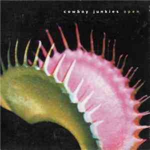 Cowboy Junkies - Open mp3 album