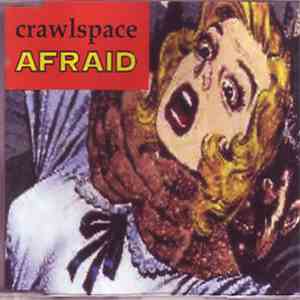 Crawlspace  - Afraid mp3 album