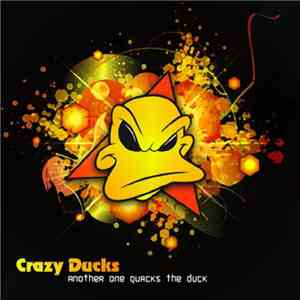 Crazy Ducks - Another One Quack The Duck mp3 album