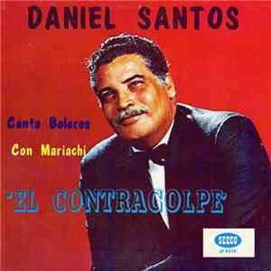 Daniel Santos - El Contragolpe mp3 album