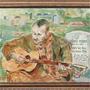 Danny Cohen - We're All Gunna Die mp3 album