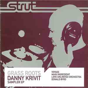 Danny Krivit - Grass Roots (Sampler EP) mp3 album