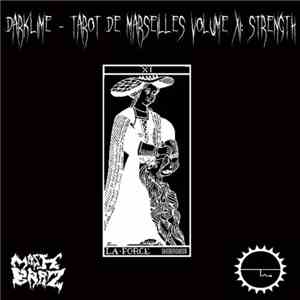 Darklime - Tarot De Marseilles Volume XI: Strength mp3 album
