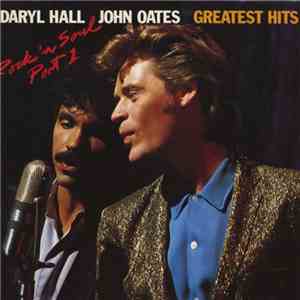 Daryl Hall & John Oates - Greatest Hits - Rock 'n Soul Part 1 mp3 album