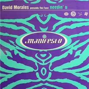 David Morales Presents The Face  - Needin' U mp3 album