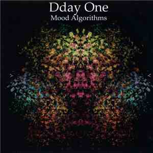 Dday One - Mood Algorithms mp3 album
