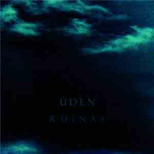 Úden - Ruinas mp3 album