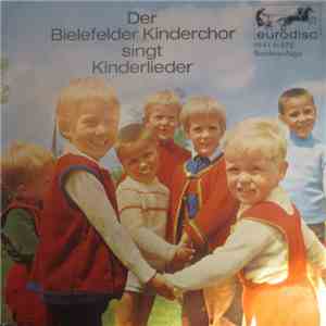Der Bielefelder Kinderchor - Singt Kinderlieder mp3 album