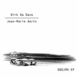 Dirk Da Davo, Jean-Marie Aerts - DDDJMX EP mp3 album