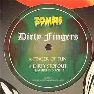 Dirty Fingers  - Finger Of Fun / Dirty Stopout mp3 album