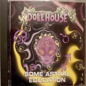 Dollhouse  - Some Astral Education mp3 album