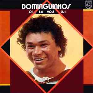 Dominguinhos - Oi, Lá Vou Eu! mp3 album