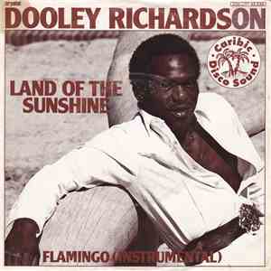 Dooley Richardson - Land Of The Sunshine mp3 album