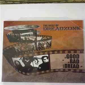 Dreadzone - The Best Of Dreadzone: The Good The Bad And The Dread mp3 album