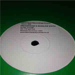 Drumsound & Simon "Bassline" Smith - Get Through / Dangerous mp3 album