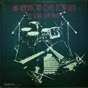 Dub Specialist - Hi Fashion Dub Top Ten mp3 album