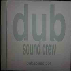 Dubsound Crew - Sound System Sessions Spring '99 mp3 album