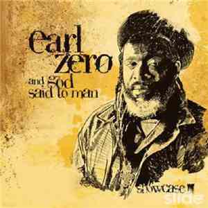 Earl Zero - And God Said To Man mp3 album