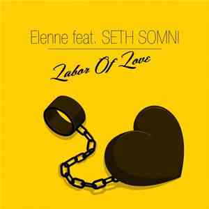 Elènne Feat. Seth Somni - Labor Of Love mp3 album