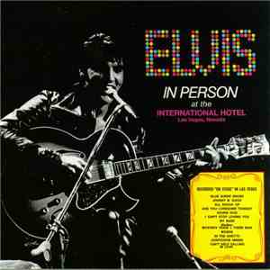 Elvis Presley - Elvis In Person At The International Hotel mp3 album