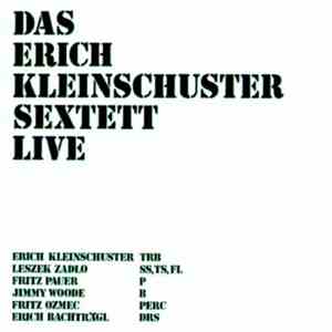 Erich Kleinschuster Sextett - Live mp3 album