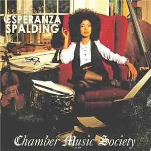 Esperanza Spalding - Chamber Music Society mp3 album