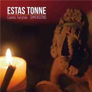 Estas Tonne - Cosmic Fairytale : Dimensions mp3 album
