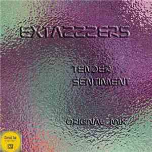 Extazzzers - Tender Sentiment mp3 album
