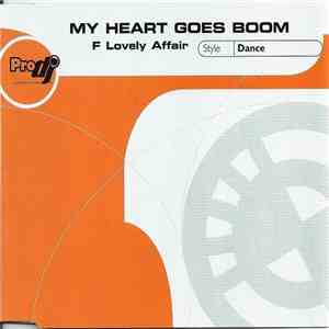 F Lovely Affair - My Heart Goes Boom mp3 album