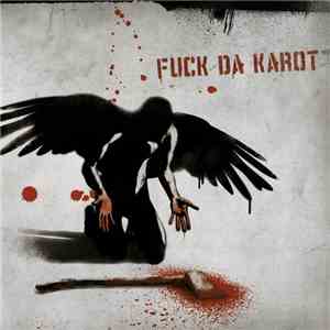 FDK - Fuck Da Karot mp3 album