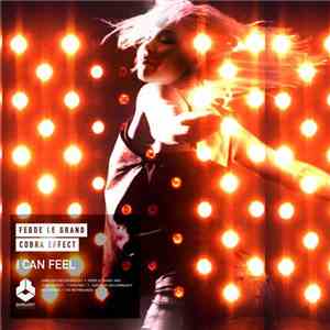 Fedde Le Grand And Cobra Effect - I Can Feel mp3 album