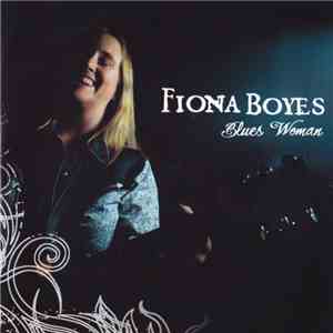 Fiona Boyes - Blues Woman mp3 album