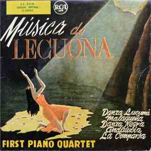 First Piano Quartet - Música De Lecuona mp3 album