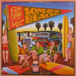 Flash Cadillac And The Continental Kids - Sons Of The Beaches mp3 album