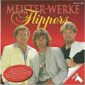 Flippers - Meister-Werke, Folge 1 mp3 album
