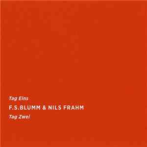 F.S.Blumm & Nils Frahm - Tag Eins Tag Zwei mp3 album