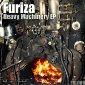 Furiza - Heavy Machinery EP mp3 album