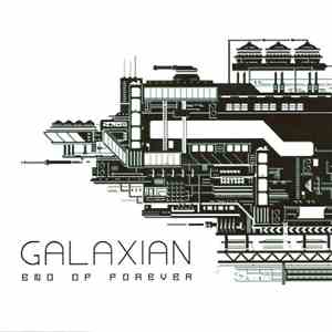 Galaxian  - End Of Forever mp3 album