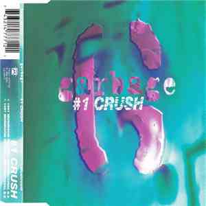 Garbage - #1 Crush mp3 album