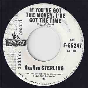 GeeNee Sterling - If You've Got The Money, I've Got The Time mp3 album