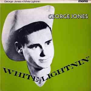 George Jones  - White Lightnin' mp3 album