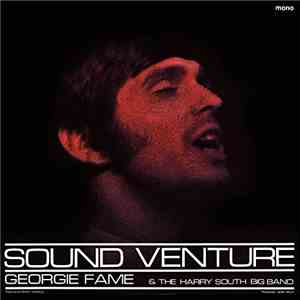 Georgie Fame And The Harry South Big Band - Sound Venture mp3 album