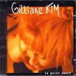 Gilliane Kim - Le Point Exact mp3 album